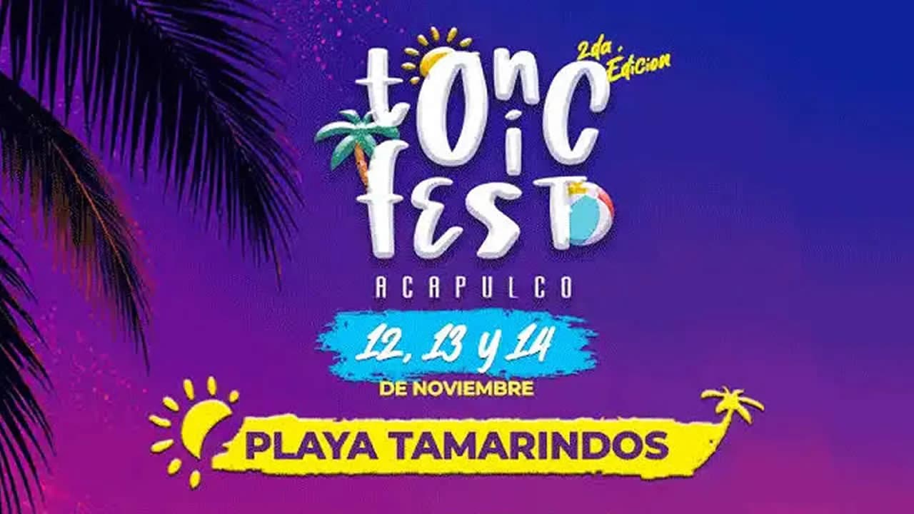 Tres noches frente al mar: Acapulco se prepara para vivir Tonic Fest 2026