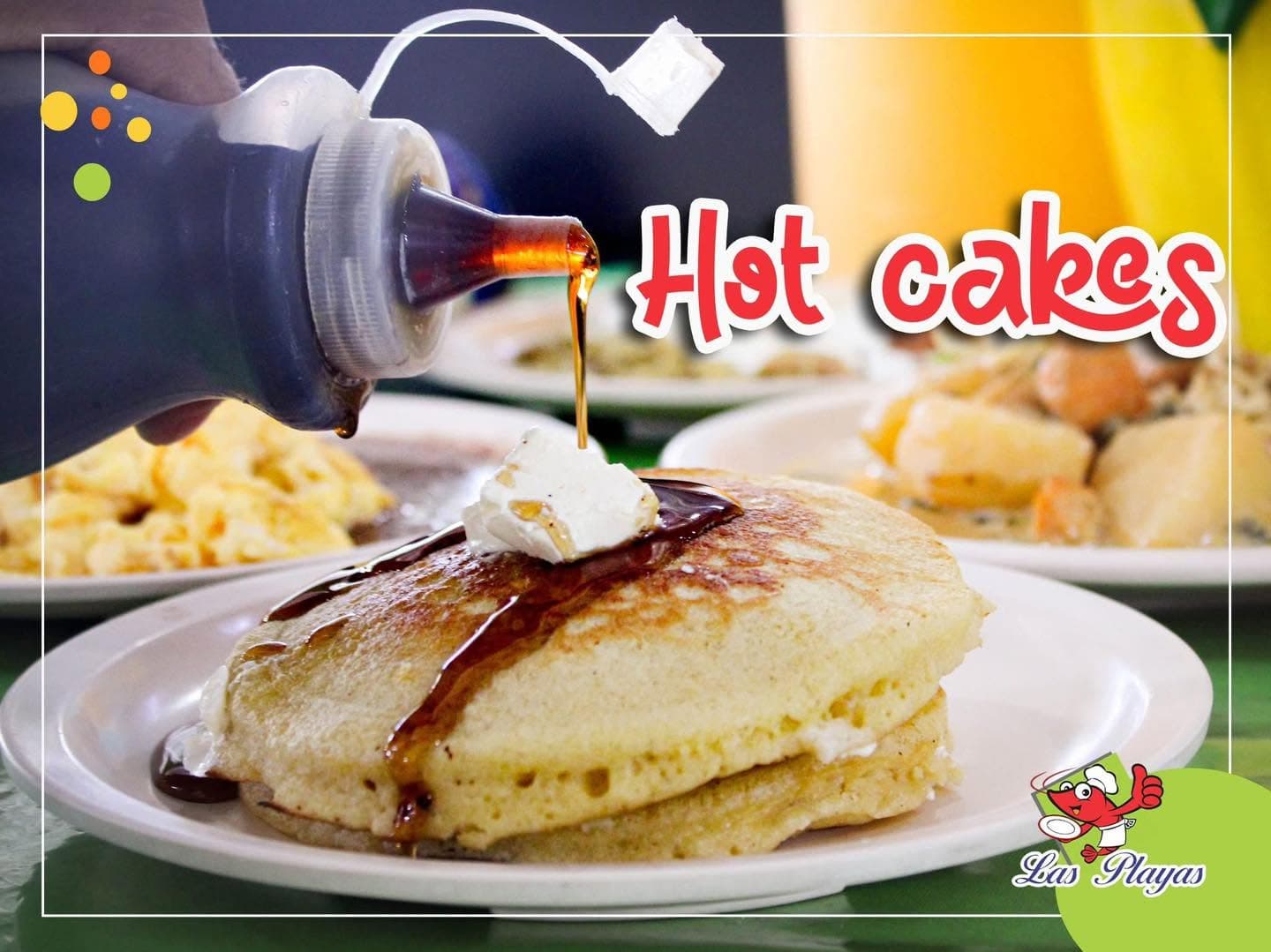 Hot cakes